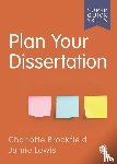 Brookfield, Charlotte, Lewis, Jamie - Plan Your Dissertation