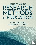 Buckler, Scott, Moore, Harriett - Essentials of Research Methods in Education
