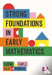 Earle, Lorna, Parkes, Sam - Strong Foundations in Early Mathematics
