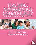 MacDonald, Beth L., Thomas, Jonathan N. - Teaching Mathematics Conceptually