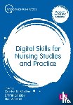  - Digital Skills for Nursing Studies and Practice