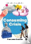 Sobande, Francesca - Consuming Crisis