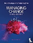 Svenningson, Stefan, Sorgarde, Nadja - Managing Change in Organizations