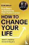 Humphrey, Jake, Hughes, Damian - How to Change Your Life