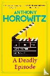 Horowitz, Anthony - A Deadly Episode