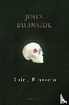 Burnside, John - Ruin, Blossom