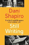 Shapiro, Dani - Still Writing