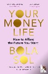 Sol, Bola - Your Money Life