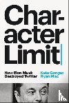 Conger, Kate, Mac, Ryan - Character Limit