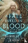 Jensen, Danielle L. - A Fate Inked in Blood
