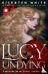 White, Kiersten - Lucy Undying: A Dracula Novel