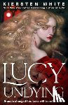 White, Kiersten - Lucy Undying