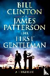 Clinton, President Bill, Patterson, James - The First Gentleman