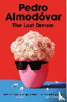 Almodovar, Pedro - The Last Dream