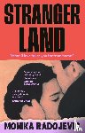 Radojevic, Monika - Strangerland