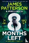 Patterson, James - 8 Months Left