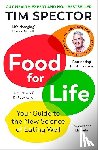Spector, Tim - Food for Life - Your Guide to the New Science of Eating Well