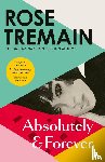 Tremain, Rose - Absolutely and Forever