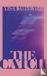Daley-Ward, Yrsa - The Catch