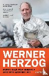 Herzog, Werner - Every Man for Himself and God against All