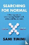 Timimi, Dr Sami - Searching for Normal