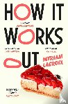 Lacroix, Myriam - How It Works Out