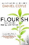 Coyle, Daniel - Flourish