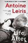 Leiris, Antoine - Life, After