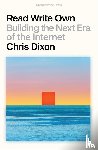 Dixon, Chris - Read Write Own