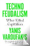 Varoufakis, Yanis - Technofeudalism