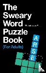 Hill, C. - The Sweary Word Puzzle Book (For Adults)