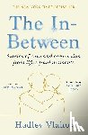 Vlahos, Hadley - The In-Between