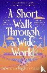Westerbeke, Douglas - A Short Walk Through a Wide World