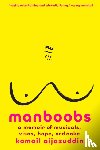 Aijazuddin, Komail - Manboobs