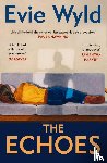 Wyld, Evie - The Echoes