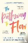 Christensen, Julia F. - The Pathway to Flow