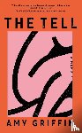 Griffin, Amy - The Tell