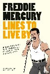 Pop Press - Freddie Mercury Lines to Live By