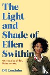 Coutinho, DG - The Light and Shade of Ellen Swithin
