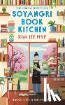 Hye, Kim Jee - Soyangri Book Kitchen