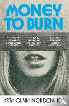 Nordenhof, Asta Olivia - Money to Burn