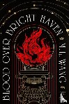 Wang, M. L. - Blood Over Bright Haven