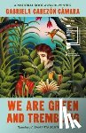 Camara, Gabriela Cabezon - We Are Green and Trembling