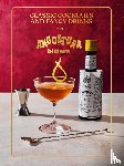Angostura Limited - Classic Cocktails and Fancy Drinks