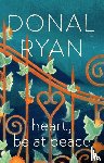Ryan, Donal - Heart, Be at Peace