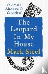 Steel, Mark - The Leopard in my House