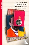 Said, Edward W - Culture and Imperialism