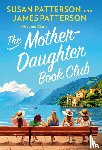 Patterson, Susan, Patterson, James - The Mother Daughter Book Club