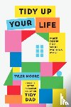 Moore, Tyler - Tidy Up Your Life