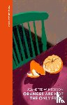 Winterson, Jeanette - Oranges Are Not The Only Fruit